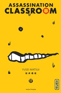 Yusei Matsui - Assassination Classroom Tome 17 : .
