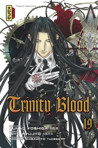 Sunao Yoshida et Kiyo Kyujyo - Trinity Blood Tome 19 : .