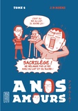 Jean-Paul Nishi - A nos amours Tome 2 : .