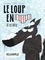 Wilfrid Lupano et Mayana Itoïz - Le loup en slip Tome 2 : Le loup en slip se les gèle méchamment.