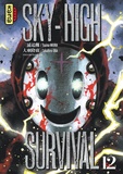 Tsuina Miura et Takahiro Oba - Sky-High Survival Tome 12 : .