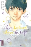 Io Sakisaka - Love, be loved, leave, be left Tome 8 : .