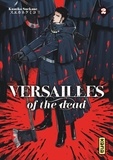 Kumiko Suekane - Versailles of the dead Tome 2 : .