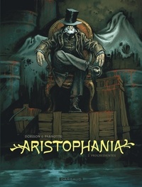 Xavier Dorison et Joël Parnotte - Aristophania Tome 2 : Progredientes.