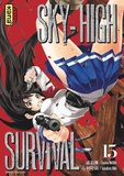 Tsuina Miura et Takahiro Oba - Sky-High Survival Tome 15 : .