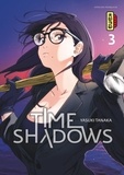 Yasuki Tanaka - Time Shadows Tome 3 : .