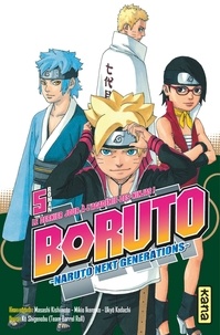 Kô Shigenobu - Boruto - Naruto Next Generations - Roman Tome 5 : Le dernier jour à l'académie des ninjas !.