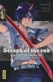 Takaya Kagami et You Asami - Seraph of the end - Glenn Ichinose, La catastrophe de ses 16 ans Tome 6 : .