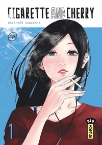 Daishiro Kawakami - Cigarette and Cherry Tome 1 : .