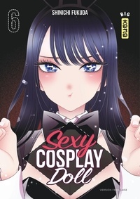 Shinichi Fukuda - Sexy cosplay doll Tome 6 : .