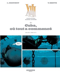 XIII Tome 28 Cuba, où tout a commencé