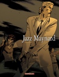  Raule et  Roger - Jazz Maynard Tome 3 : Envers et contre tout.