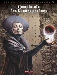 Jean Dufaux et Philippe Delaby - Complainte des Landes perdues Cycle 2 : Les cheval : Tome 7 - La Fée Sanctus.