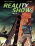 Jean-David Morvan - Reality Show Tome 1 : On air.