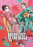 Haro Asô et Kôtarô Takata - 100 Bucket List of the dead Tome 10 : .