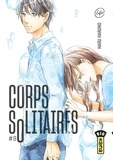 Haru Haruno - Corps solitaires Tome 9 : .