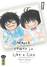 Chica Umino - March comes in like a lion Tome 17 : .