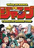  Weekly Shonen Jump - Créer un manga - L'école du Shônen Jump.