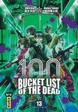 Haro Asô et Kôtarô Takata - 100 Bucket List of the dead Tome 13 : .