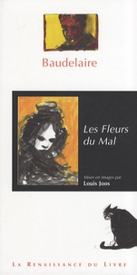 Charles Baudelaire et Louis Joos - Les Fleurs du Mal.