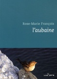 Rose-Marie François - L'aubaine.