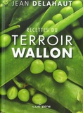 Jean Delahaut - Recettes du terroir wallon.