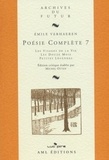 Emile Verhaeren - Poésie complète - Tome 7, Les Visages de la vie ; Les Douze mois ; Petites légendes.
