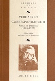 Emile Verhaeren - Correspondance générale - Volume 2, Emile et Marthe Verhaeren, Richard et Ida Dehmel, Rainer Maria Rilke (1905-1925).
