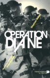 Stephan Galon - Opération Diane - 18 mois au coeur des unités spéciales.