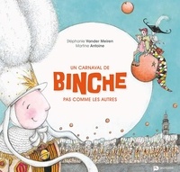 Stéphanie Vander Meiren et Martine Antoine - Un carnaval de Binche pas comme les autres.