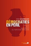 Henri Deleersnijder - Démocraties en péril - L'Europe face aux dérives du national-populisme.