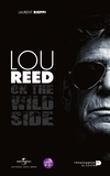 Laurent Rieppi - Lou Reed on the wild side.