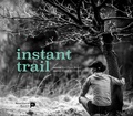 David Bertrand et Geoffrey Meuli - Instant trail.