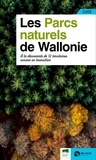  Renaissance du livre - Les parcs naturels de Wallonie - A la découverte de 12 territoires ruraux en transition.