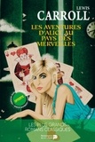 Lewis Carroll - Les aventures d'Alice au Pays des merveilles.