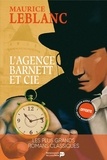 Maurice Leblanc - Arsène Lupin  : L’agence Barnett & Cie.
