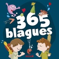 Fabrice Lelarge et Marine Gosselin - 365 blagues.