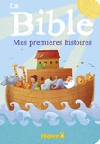 Anna Jones et Amélie Gohy - La Bible - Mes premières histoires.