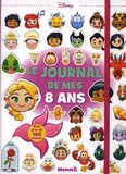  Disney Pixar - Le journal de mes 8 ans Disney - Avec plus de 100 stickers.