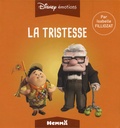Isabelle Filliozat et  Disney Pixar - La tristesse - Avec 1 cahier d'exercices pratiques.