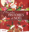 Stéphanie Alastra et Estelle Madeddu - Mes jolies histoires de Noël.
