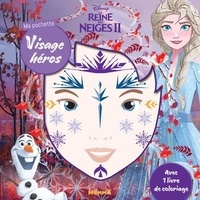  Disney - Ma pochette visage héros Disney La Reine des Neiges II - Stickers déguisement et coloriage.