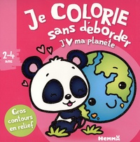 Nadine Piette - Je colorie sans déborder J'aime ma planète.