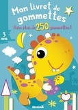 Nadine Piette - Mon livret de gommettes Dinosaure jaune - Avec plus de 250 gommettes !.
