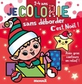 Nadine Piette - Je colorie sans déborder (2-4 ans) - C'est Noël ! T73.