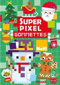  Collectif - Super pixel - Gommettes - Noël.