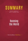 Publishing Businessnews - Summary: Running the World - Review and Analysis of David J. Rothkopf's Book.