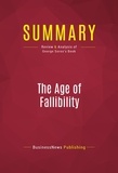 Publishing Businessnews - Summary: The Age of Fallibility - Review and Analysis of George Soros's Book.
