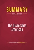 Publishing Businessnews - Summary: The Disposable American - Review and Analysis of Louis Uchitelle's Book.