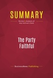 Publishing Businessnews - Summary: The Party Faithful - Review and Analysis of Amy Sullivan's Book.